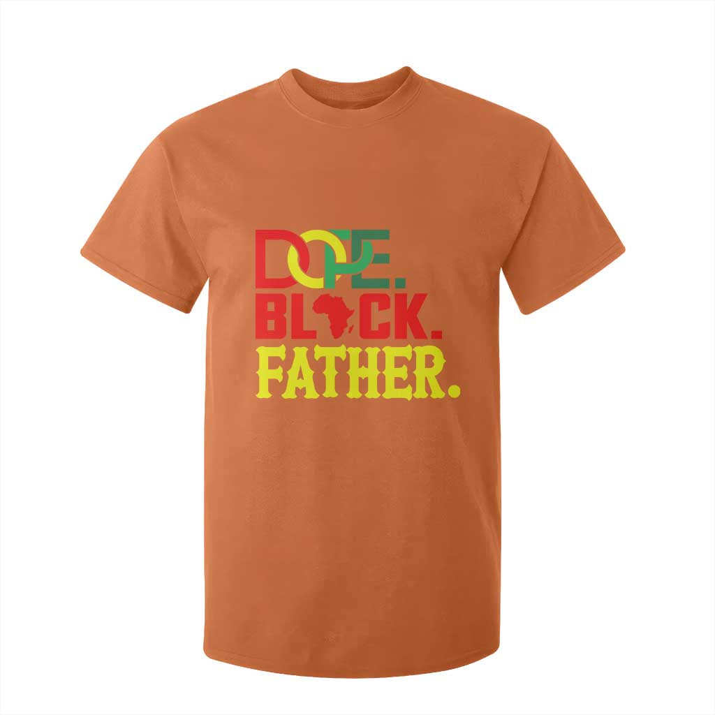 Dope Black Father T Shirt For Kid Proud Black Father Gift