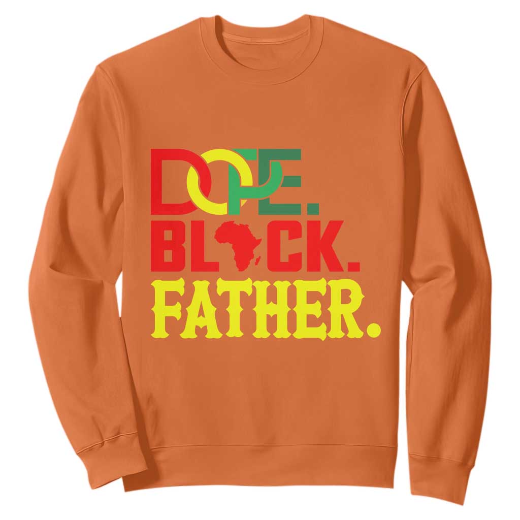 Dope Black Father Sweatshirt Proud Black Father Gift