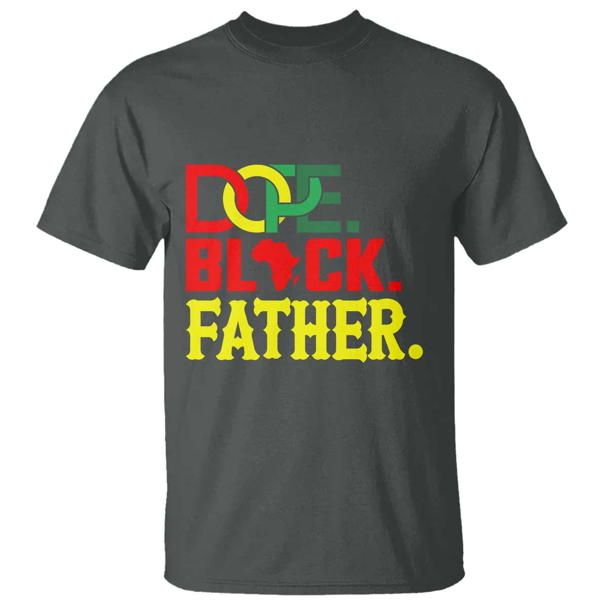 Dope Black Father T Shirt Proud Black Father Gift