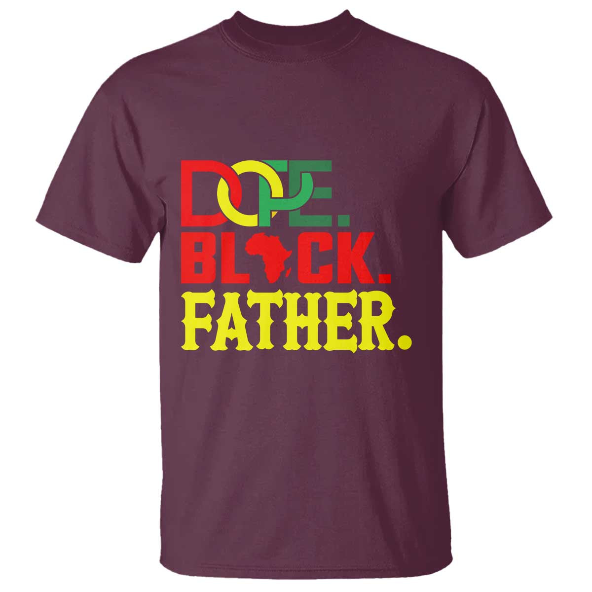 Dope Black Father T Shirt Proud Black Father Gift