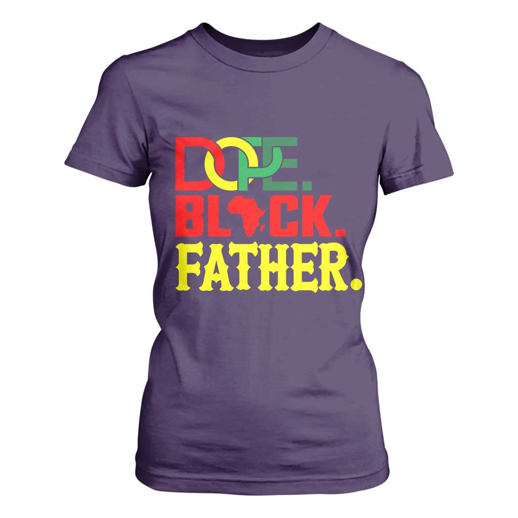 Dope Black Father T Shirt For Women Proud Black Father Gift