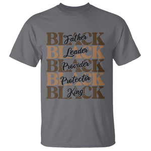 Father Leader Provider Protector King T Shirt Proud Black Dad Gift