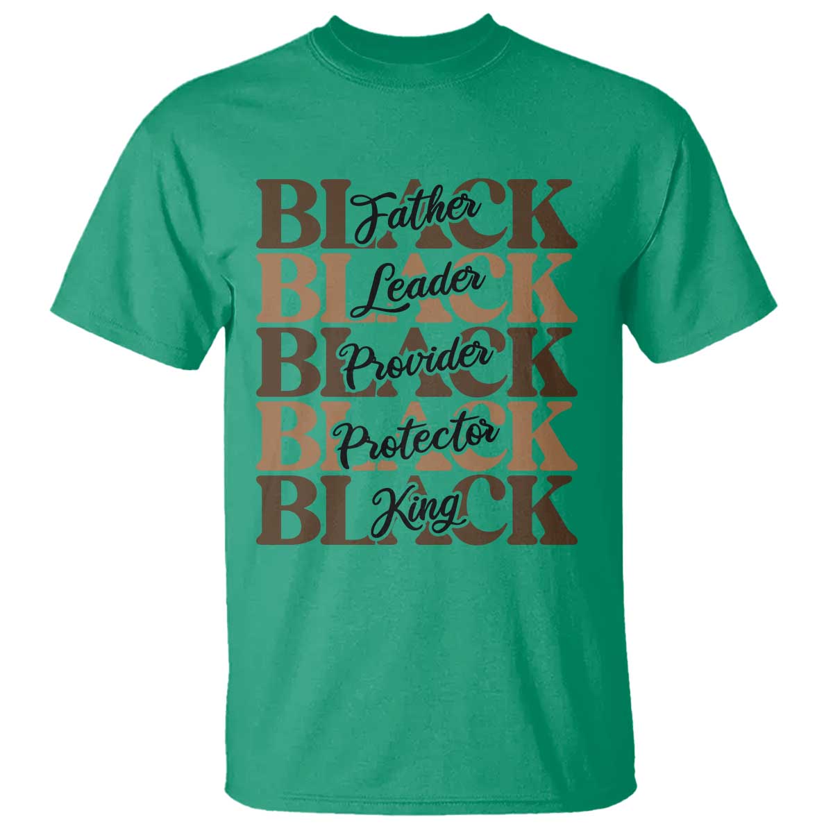 Father Leader Provider Protector King T Shirt Proud Black Dad Gift