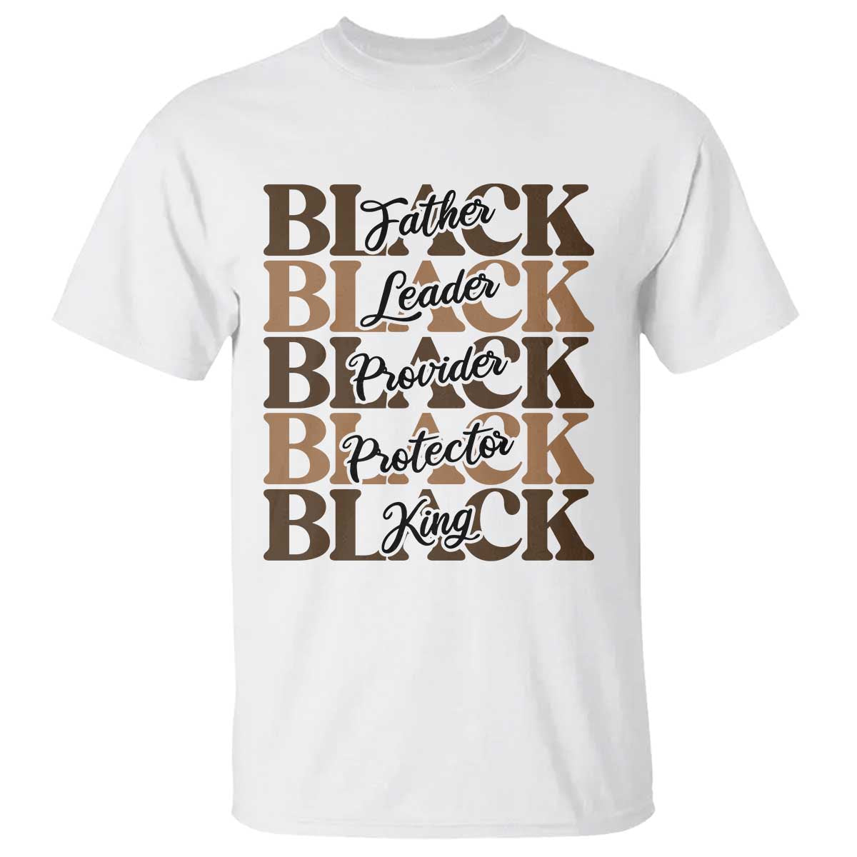 Father Leader Provider Protector King T Shirt Proud Black Dad Gift