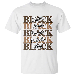 Father Leader Provider Protector King T Shirt Proud Black Dad Gift