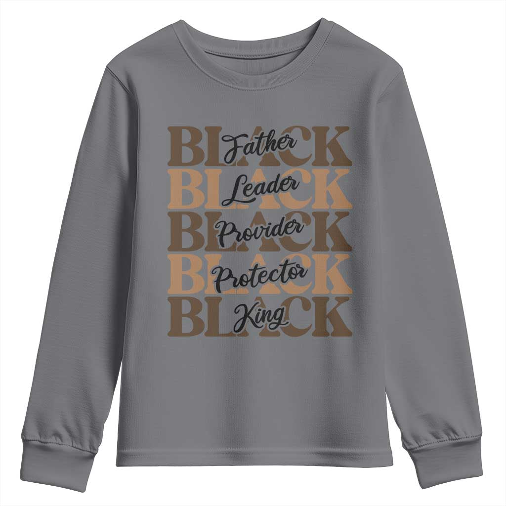 Father Leader Provider Protector King Youth Sweatshirt Proud Black Dad Gift