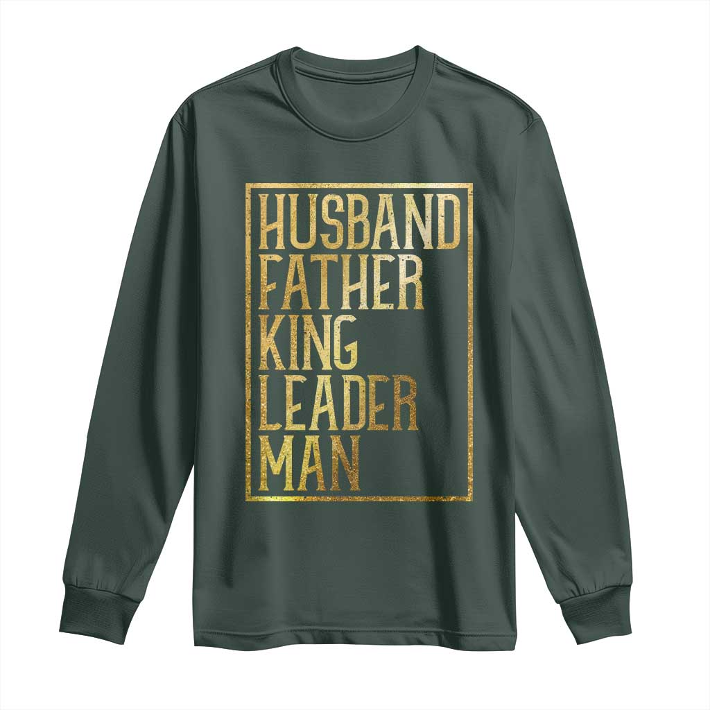 Husband Father King Leader Man Long Sleeve Shirt Proud Black Dad Gift