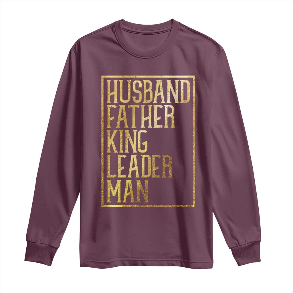 Husband Father King Leader Man Long Sleeve Shirt Proud Black Dad Gift