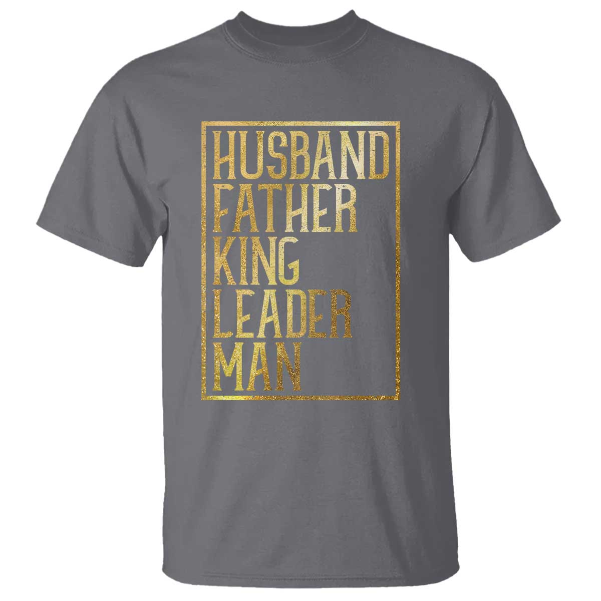 Husband Father King Leader Man T Shirt Proud Black Dad Gift