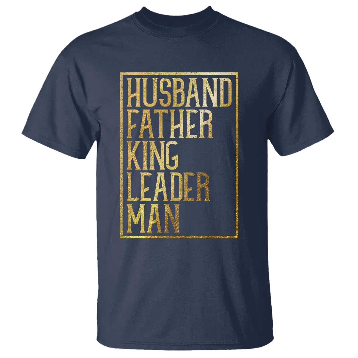 Husband Father King Leader Man T Shirt Proud Black Dad Gift