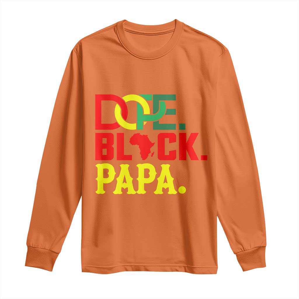 Dope Black Papa Long Sleeve Shirt Melanin King Fathers Day Gift
