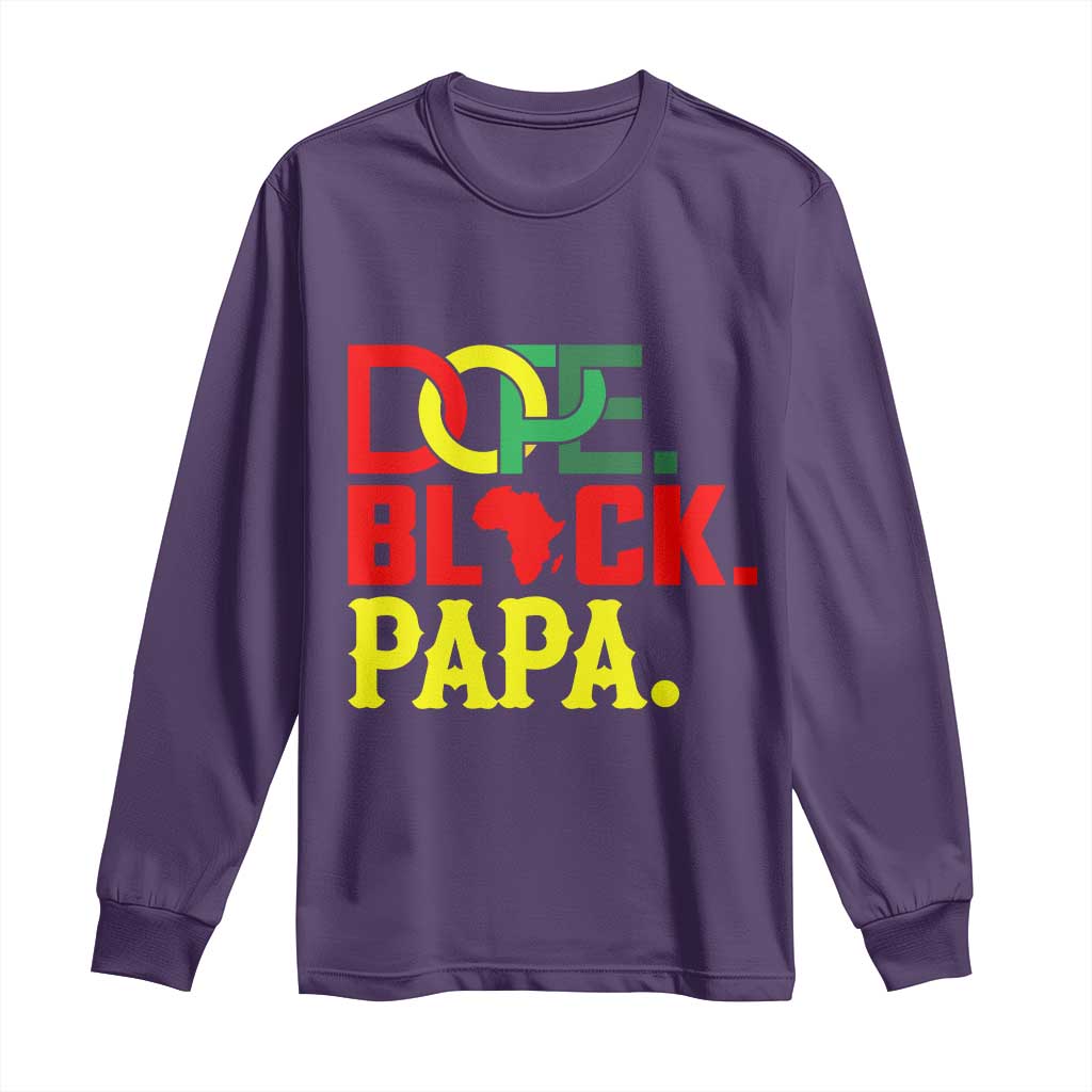 Dope Black Papa Long Sleeve Shirt Melanin King Fathers Day Gift