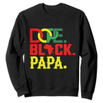 Dope Black Papa Sweatshirt Melanin King Fathers Day Gift