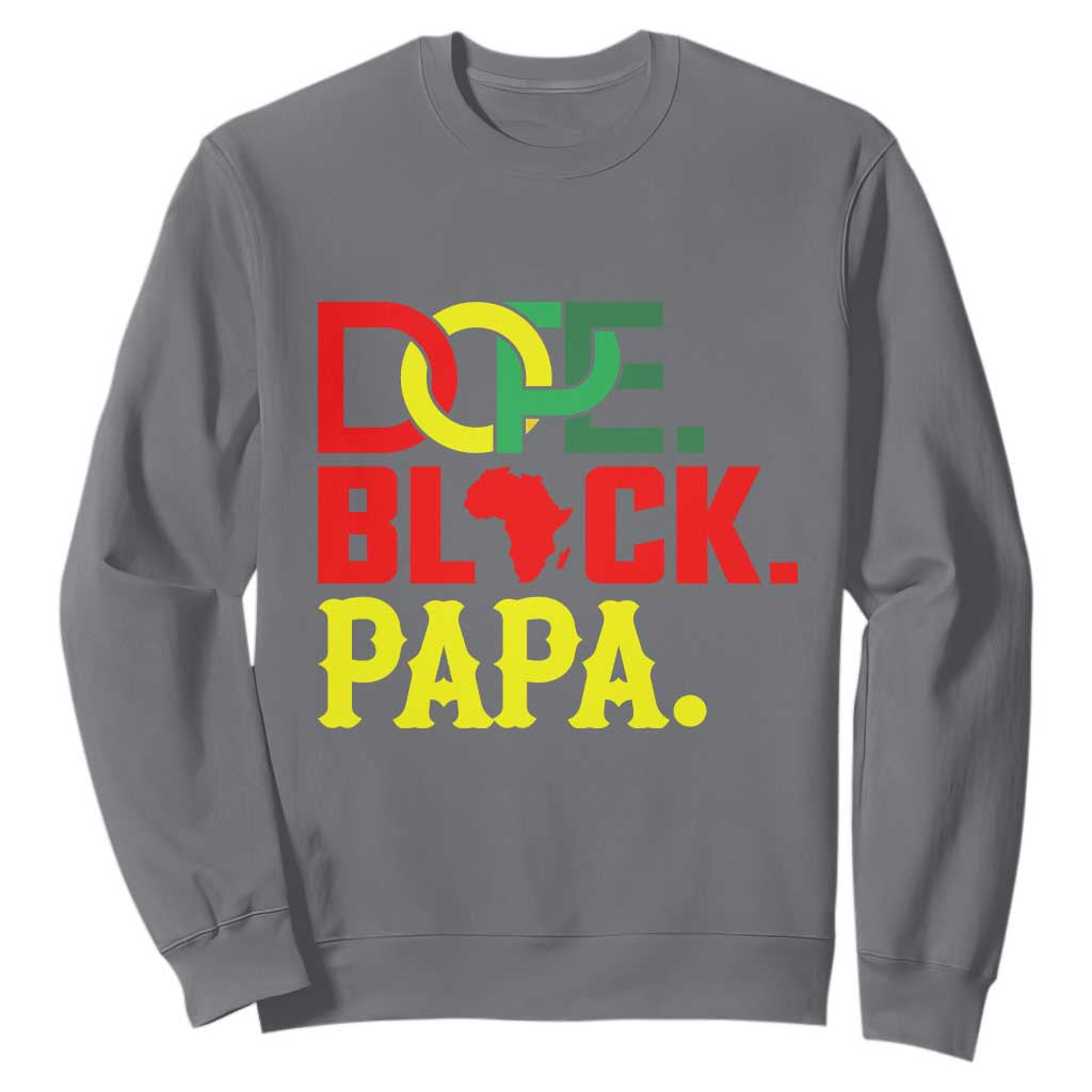 Dope Black Papa Sweatshirt Melanin King Fathers Day Gift