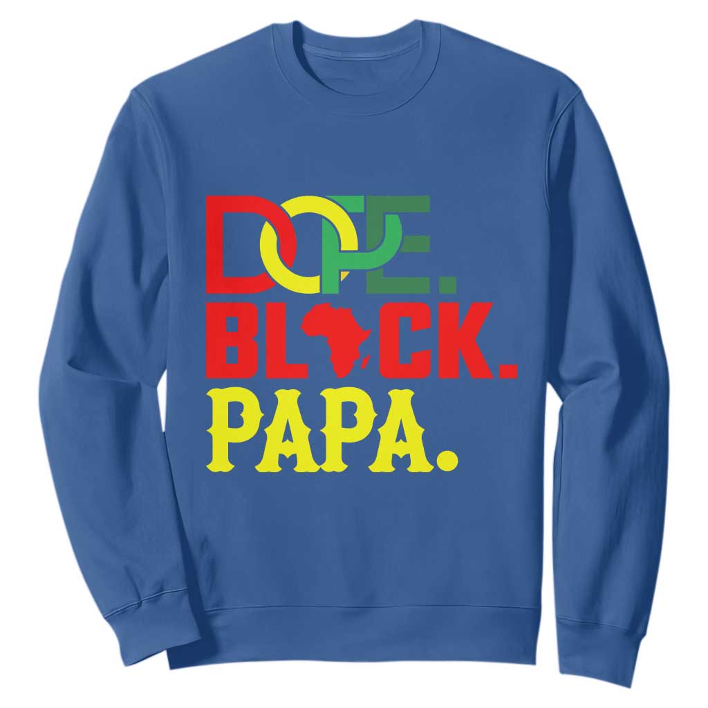 Dope Black Papa Sweatshirt Melanin King Fathers Day Gift