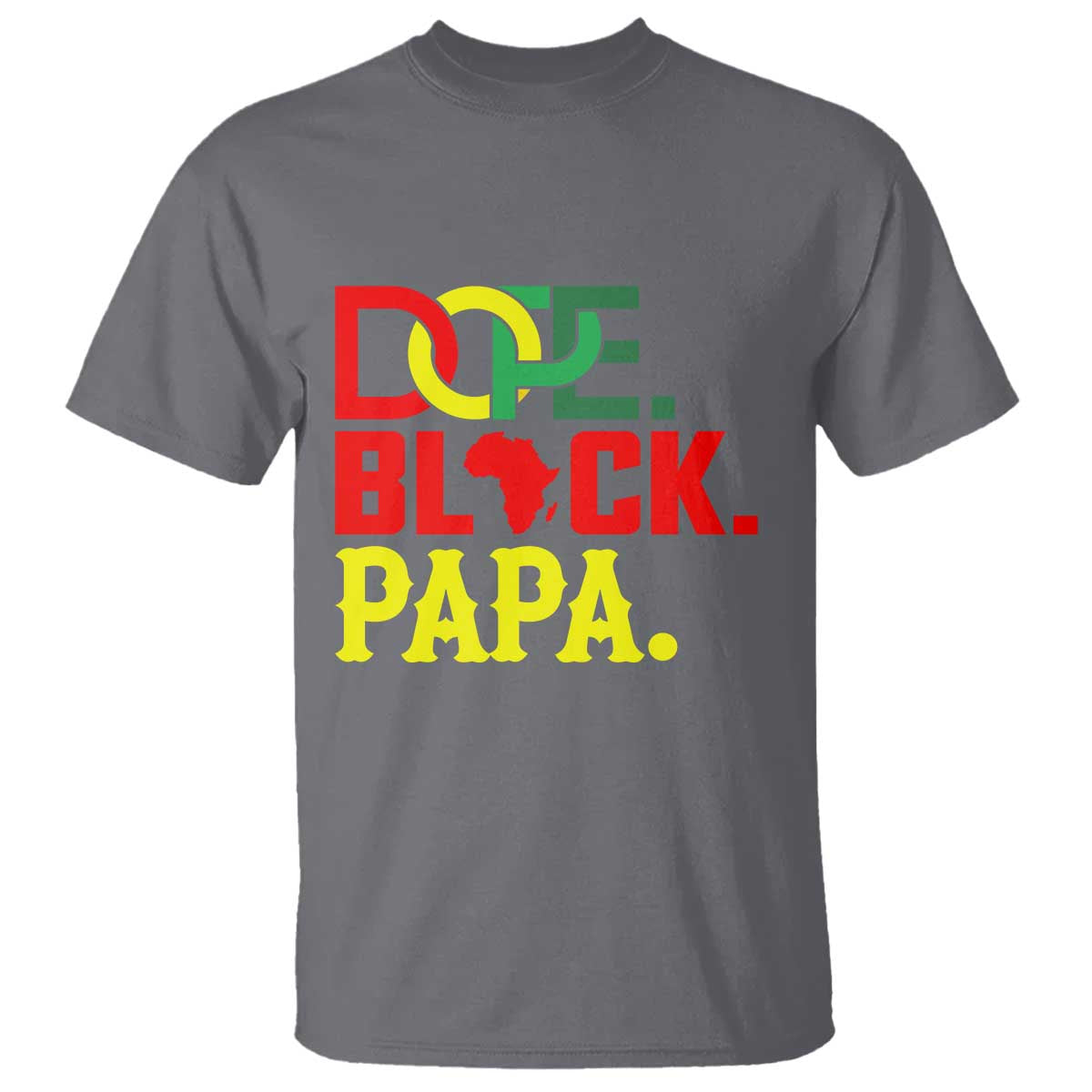 Dope Black Papa T Shirt Melanin King Fathers Day Gift