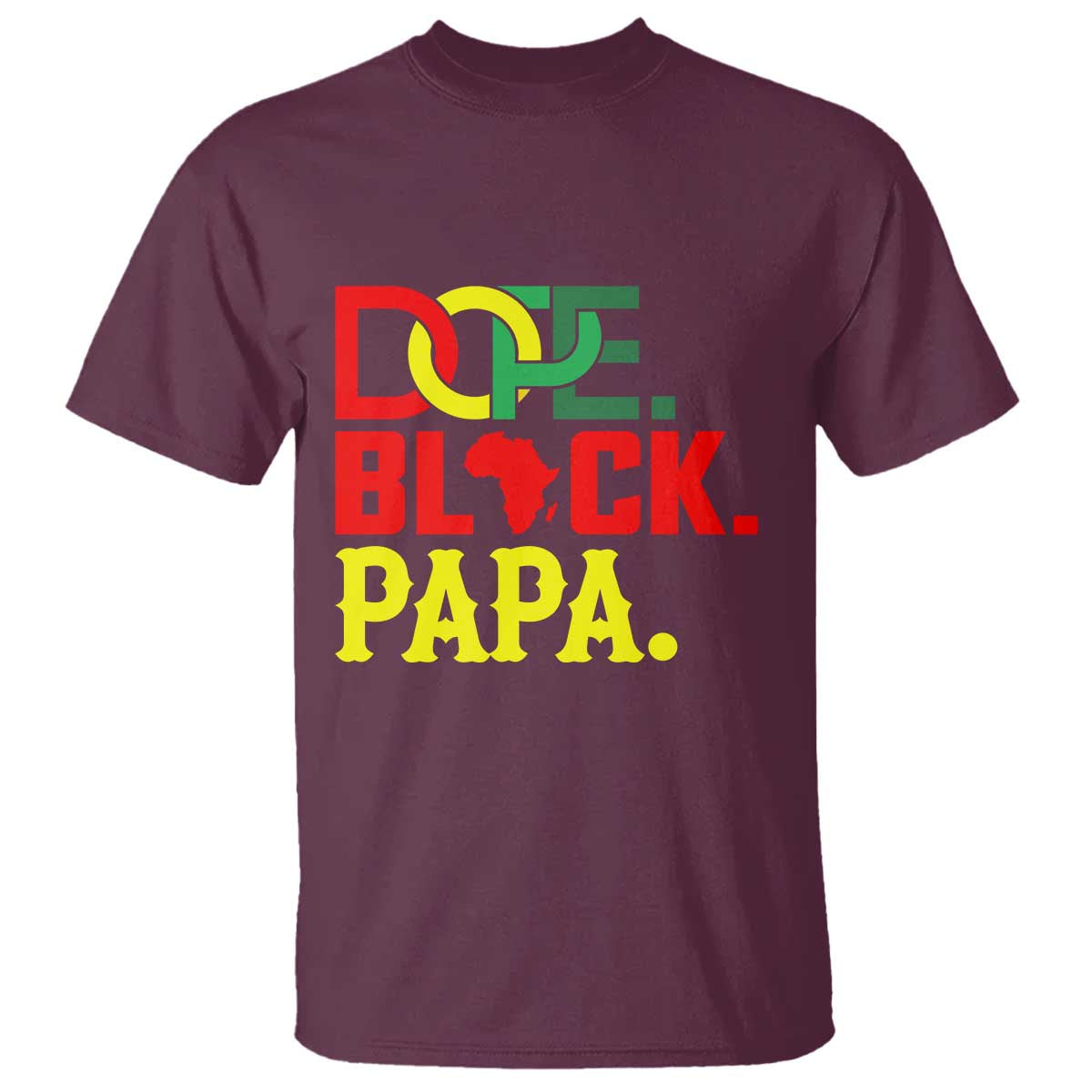 Dope Black Papa T Shirt Melanin King Fathers Day Gift