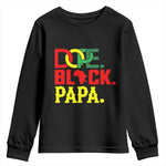 Dope Black Papa Youth Sweatshirt Melanin King Fathers Day Gift