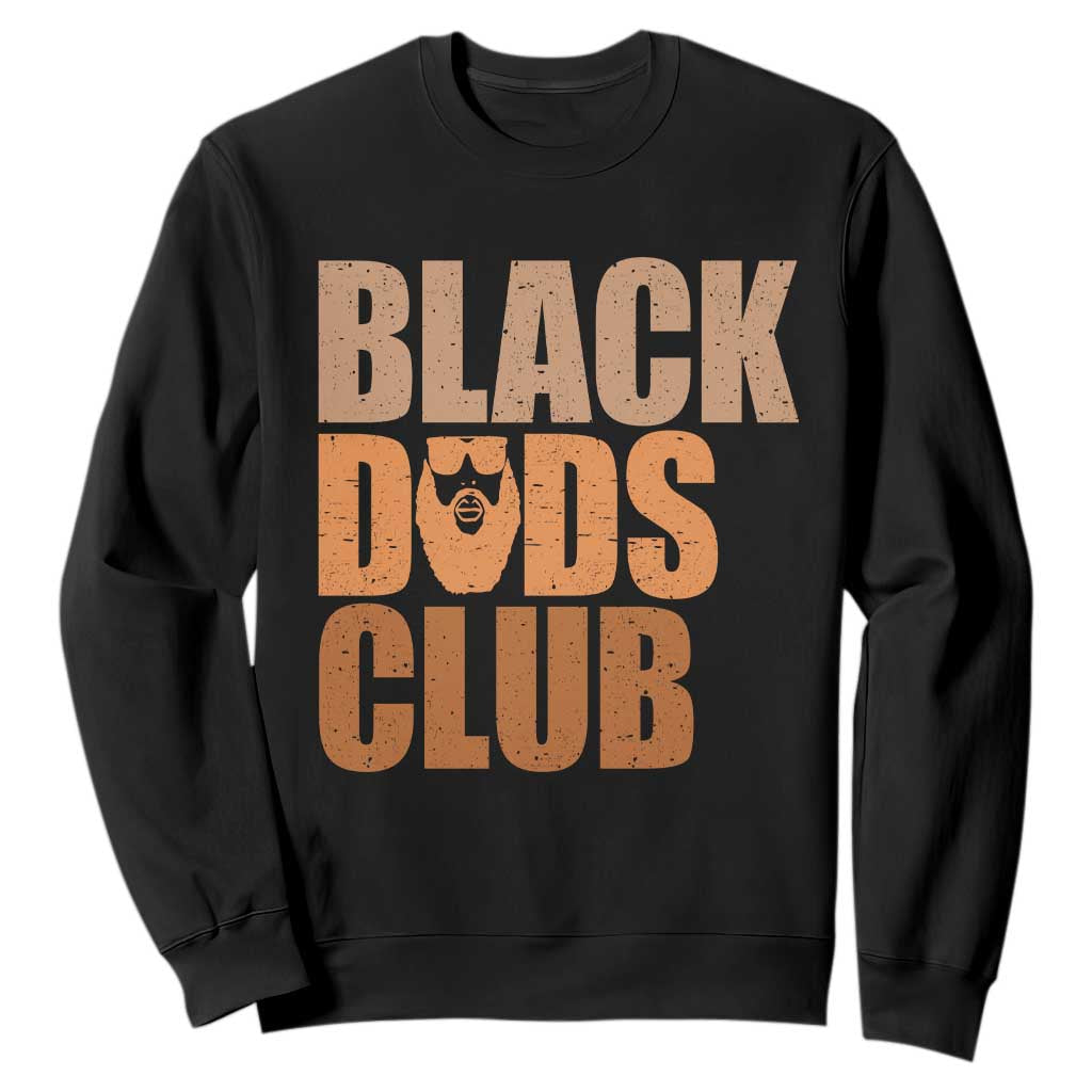 Black Dads Club Sweatshirt African American Fathers Day Gift