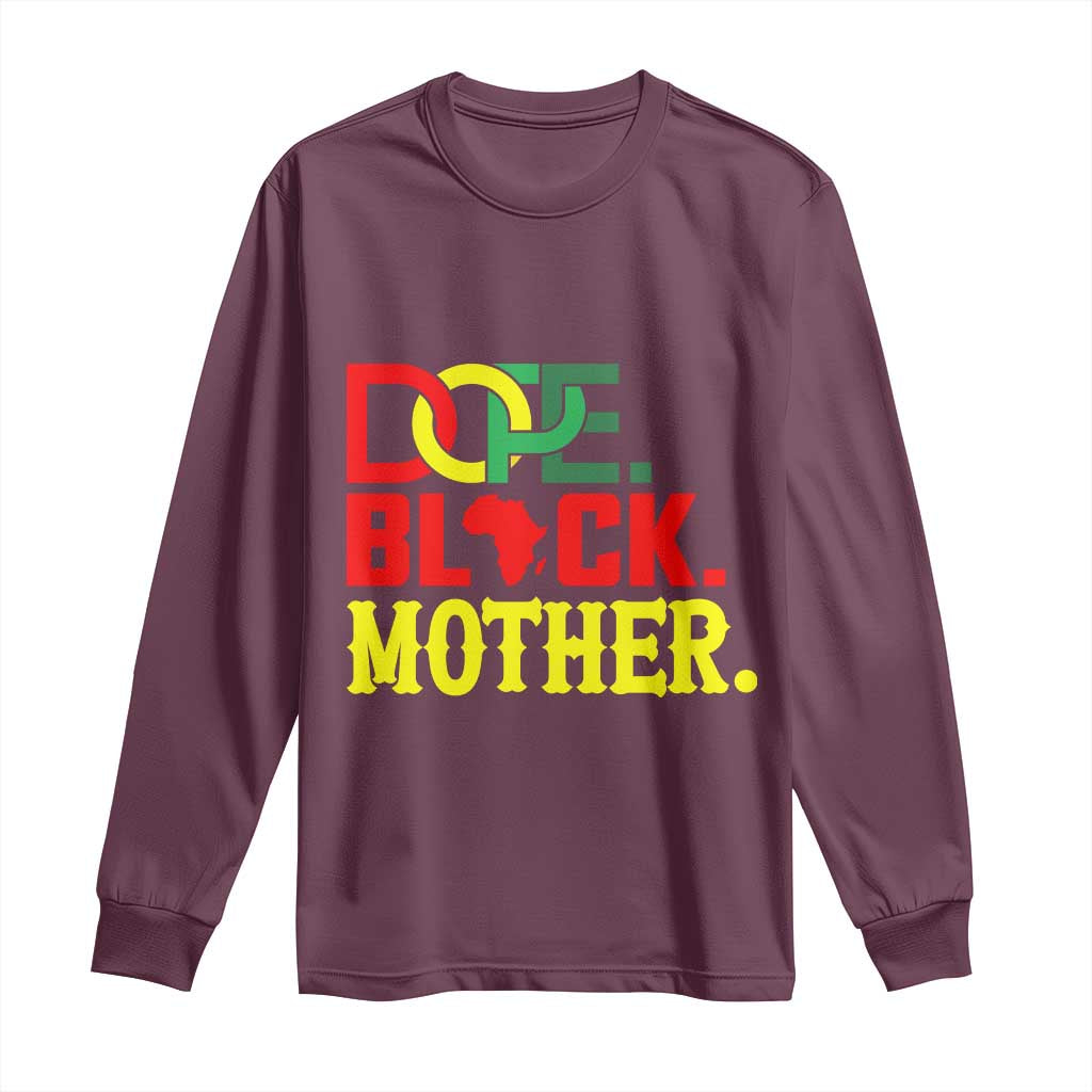 Proud African American Mom Gift Long Sleeve Shirt Dope Black Mother