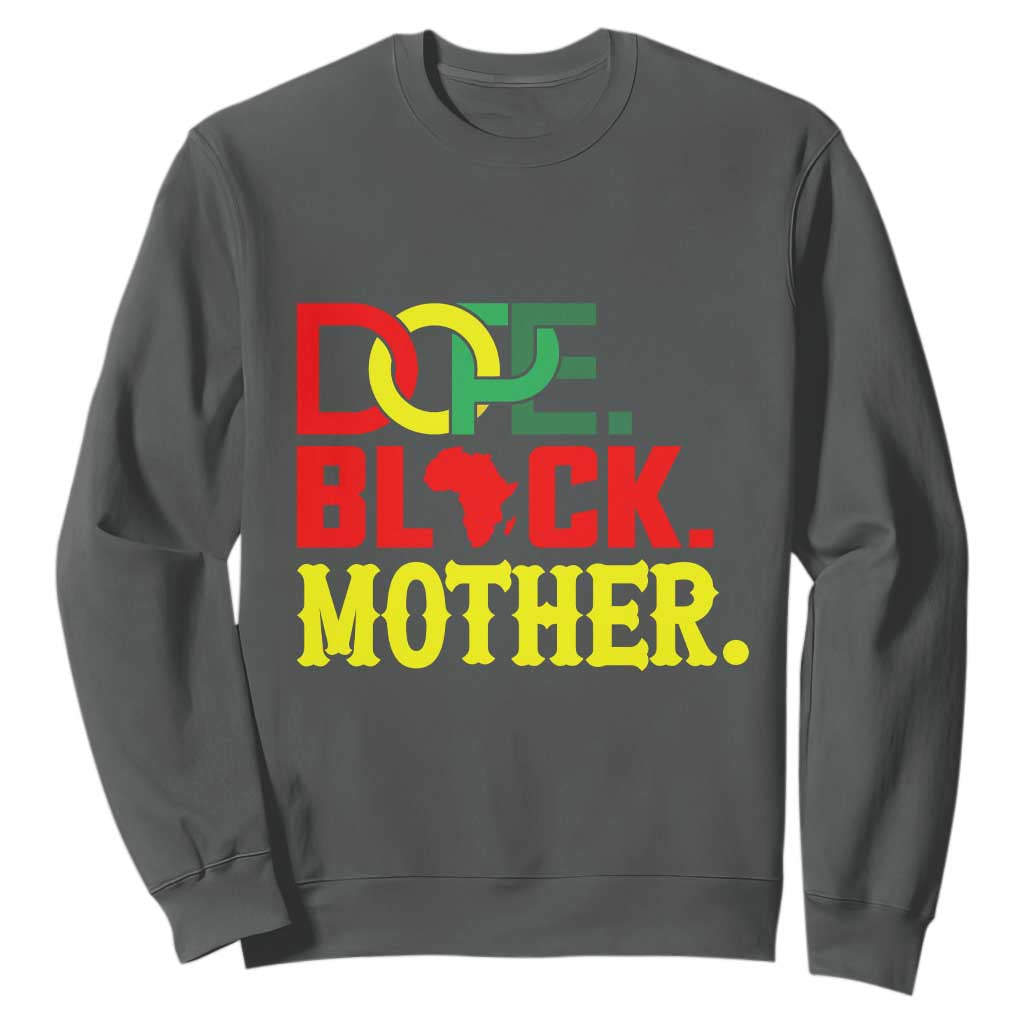 Proud African American Mom Gift Sweatshirt Dope Black Mother
