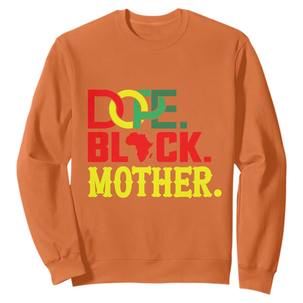 Proud African American Mom Gift Sweatshirt Dope Black Mother