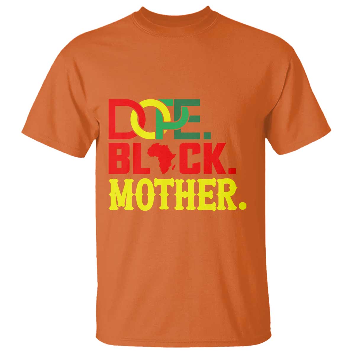 Proud African American Mom Gift T Shirt Dope Black Mother