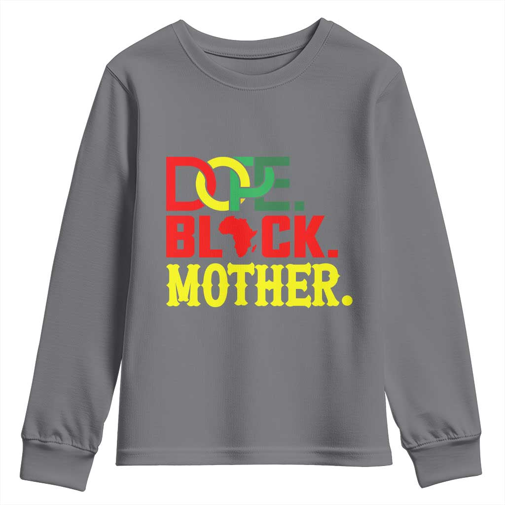 Proud African American Mom Gift Youth Sweatshirt Dope Black Mother