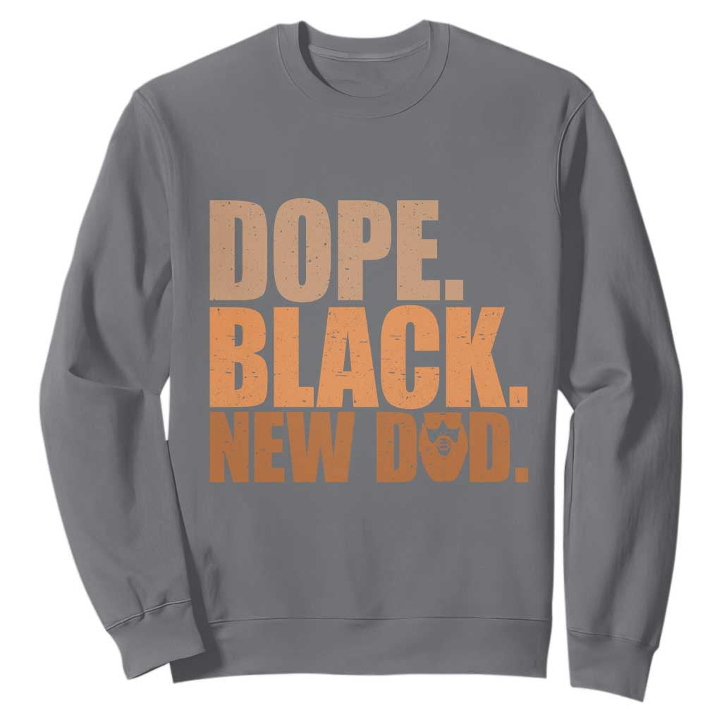 Proud Black New Dad Sweatshirt African American Fathers Day Gift
