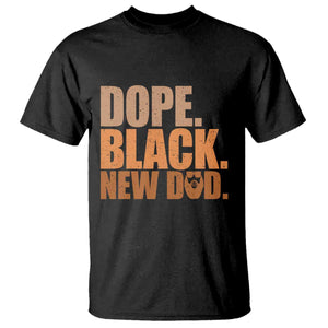 Proud Black New Dad T Shirt African American Fathers Day Gift