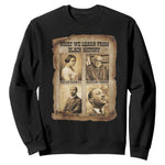 What We Learn From Black History Sweatshirt Iconic African American Figures - African Pride