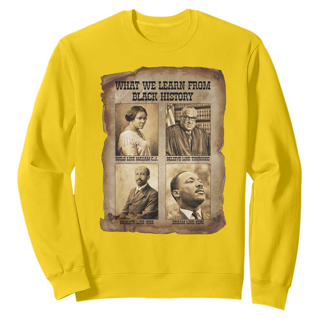 What We Learn From Black History Sweatshirt Iconic African American Figures - African Pride