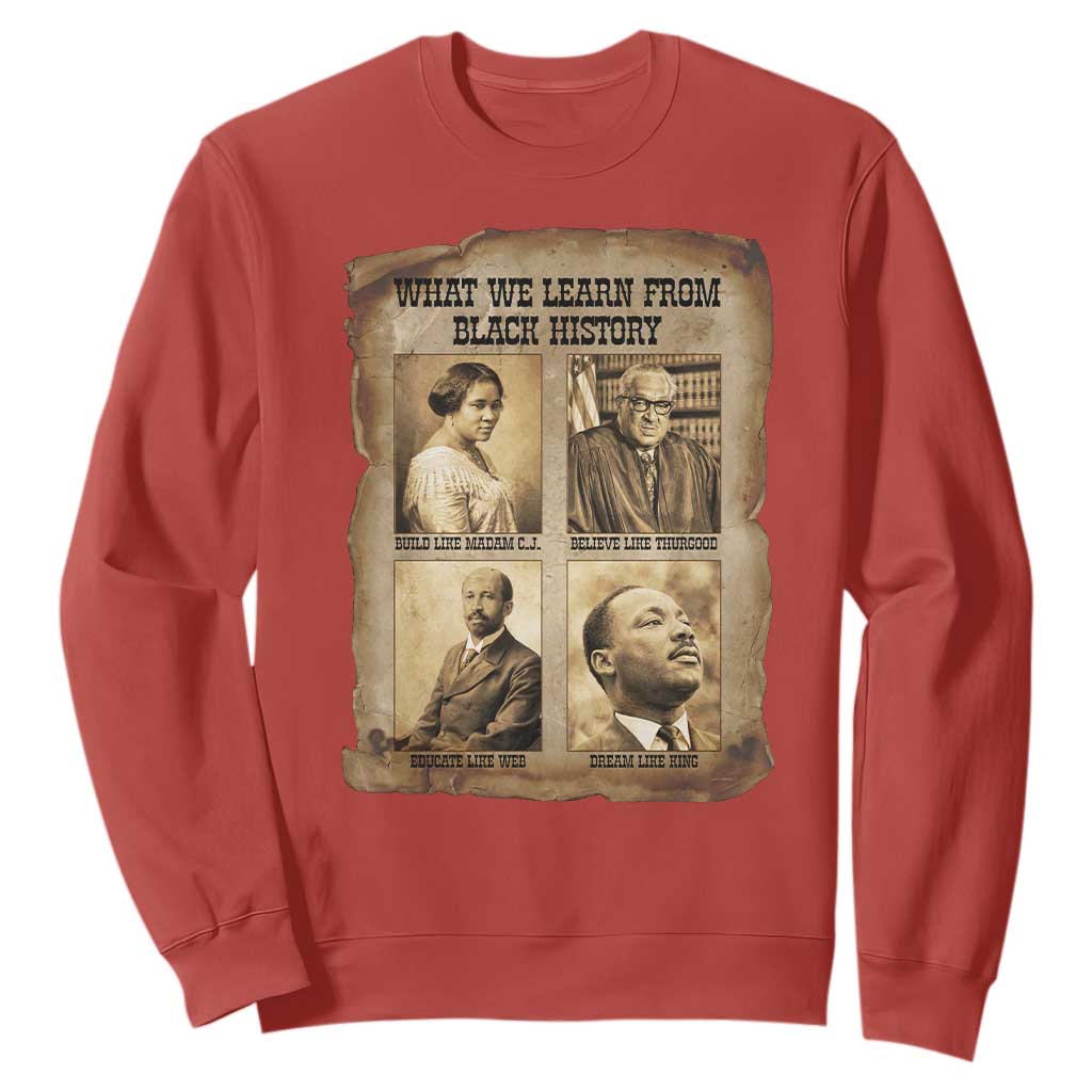 What We Learn From Black History Sweatshirt Iconic African American Figures - African Pride
