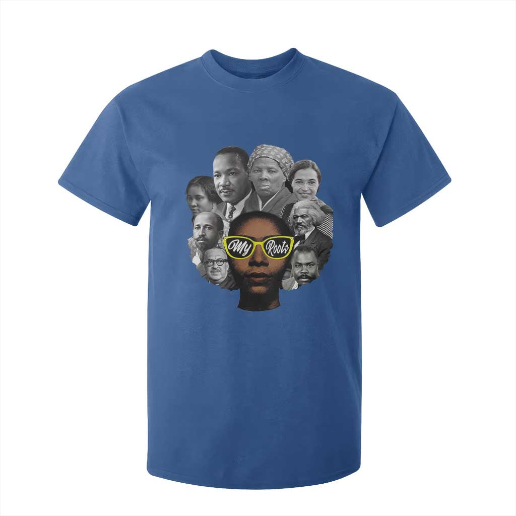My Roots Black History Leaders T Shirt For Kid African American Heritage - African Pride
