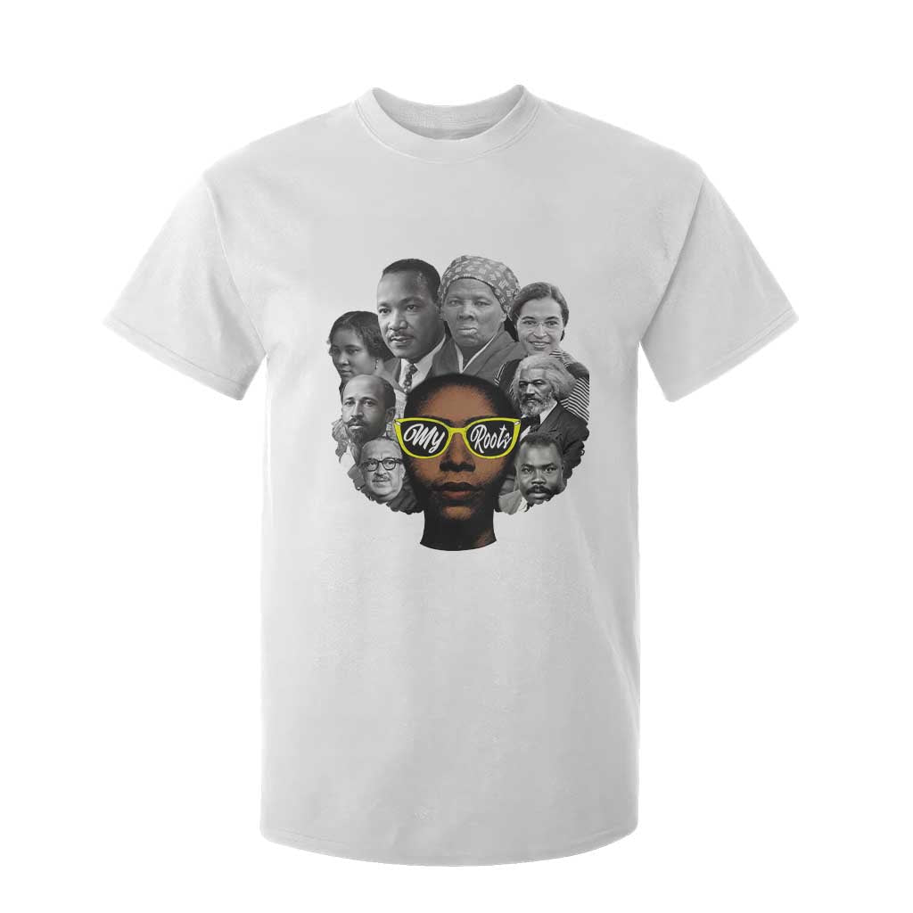 My Roots Black History Leaders T Shirt For Kid African American Heritage - African Pride