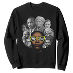 My Roots Black History Leaders Sweatshirt African American Heritage - African Pride
