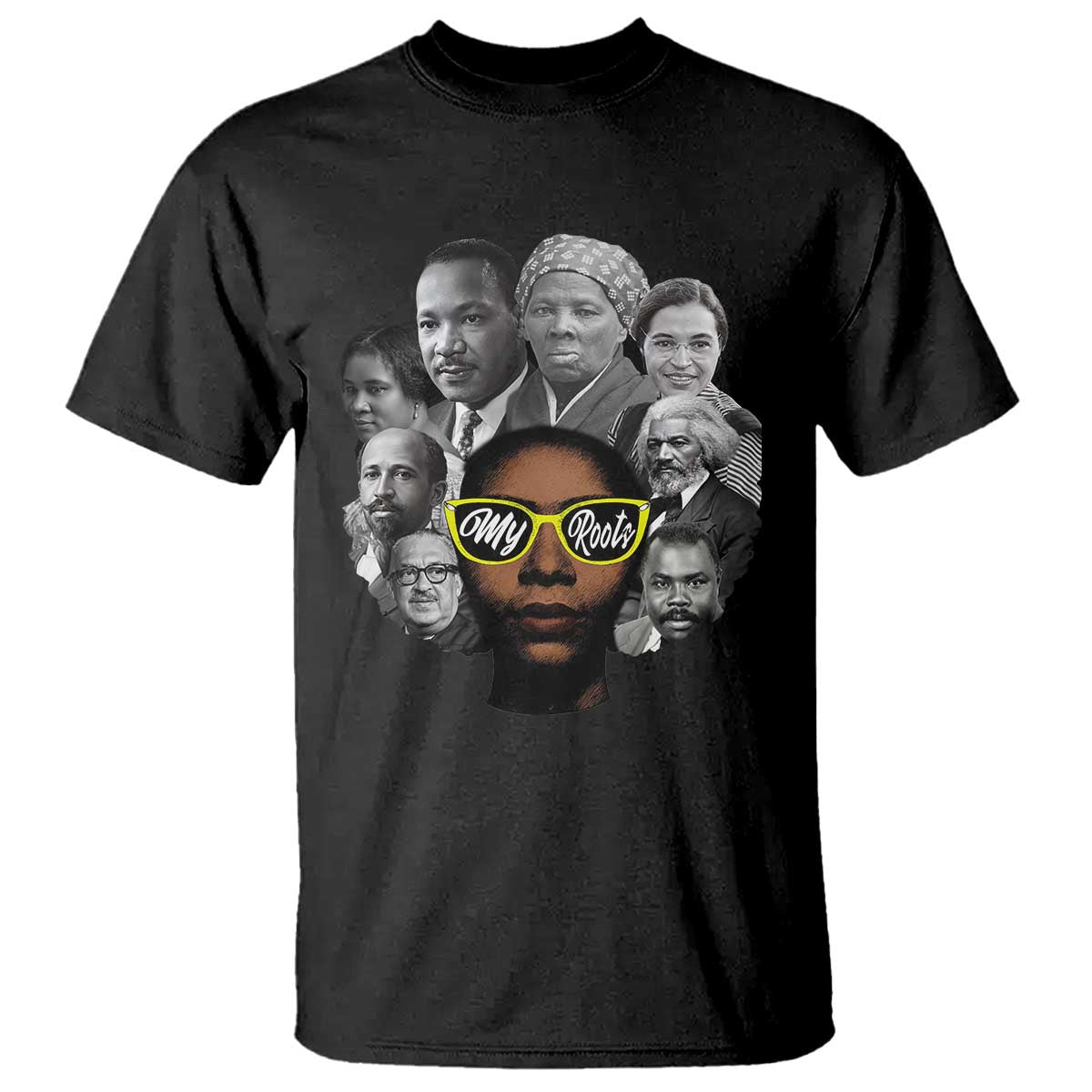 My Roots Black History Leaders T Shirt African American Heritage - African Pride