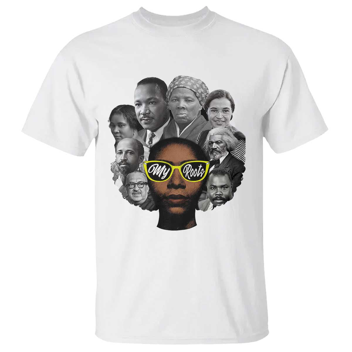 My Roots Black History Leaders T Shirt African American Heritage - African Pride