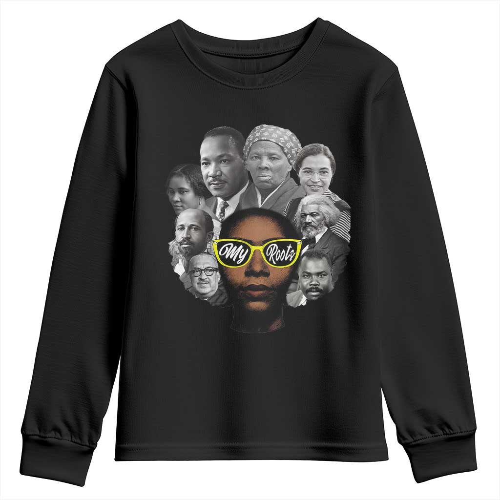 My Roots Black History Leaders Youth Sweatshirt African American Heritage - African Pride