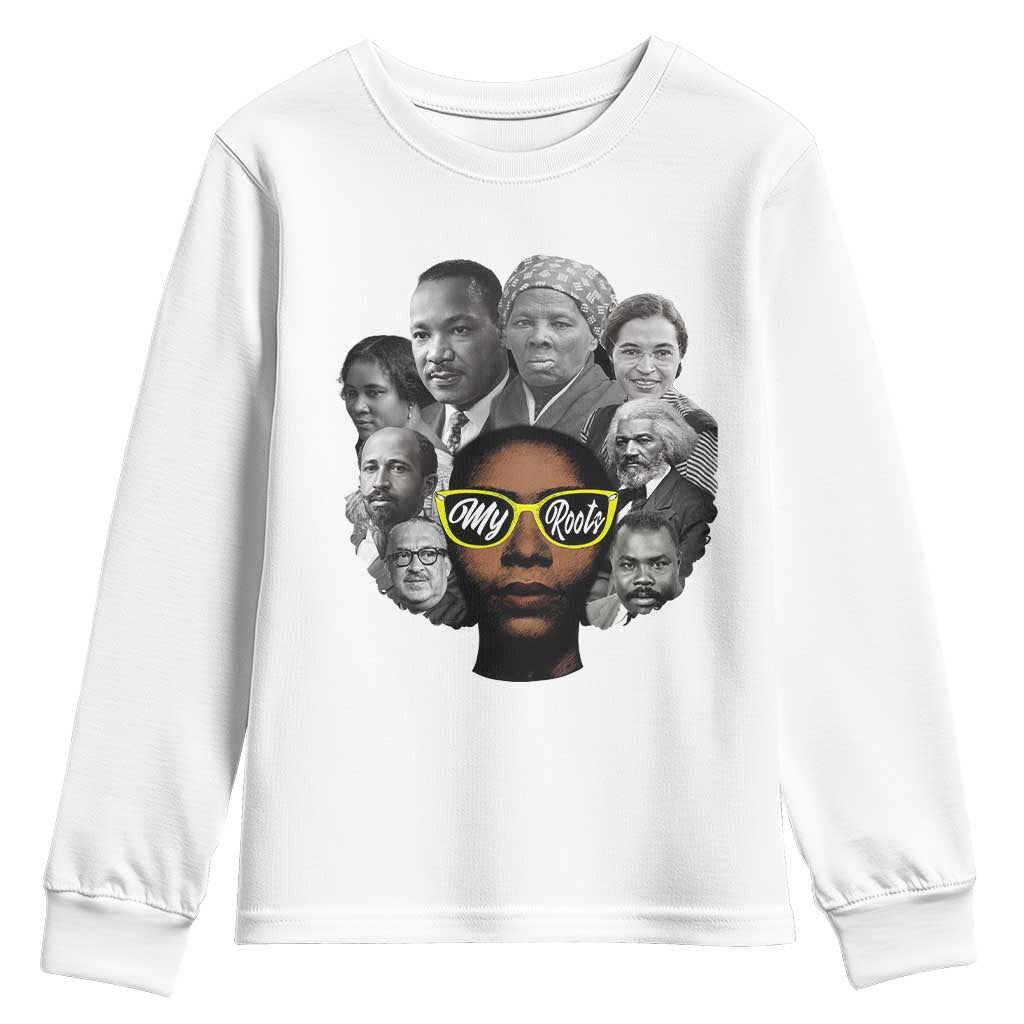 My Roots Black History Leaders Youth Sweatshirt African American Heritage - African Pride