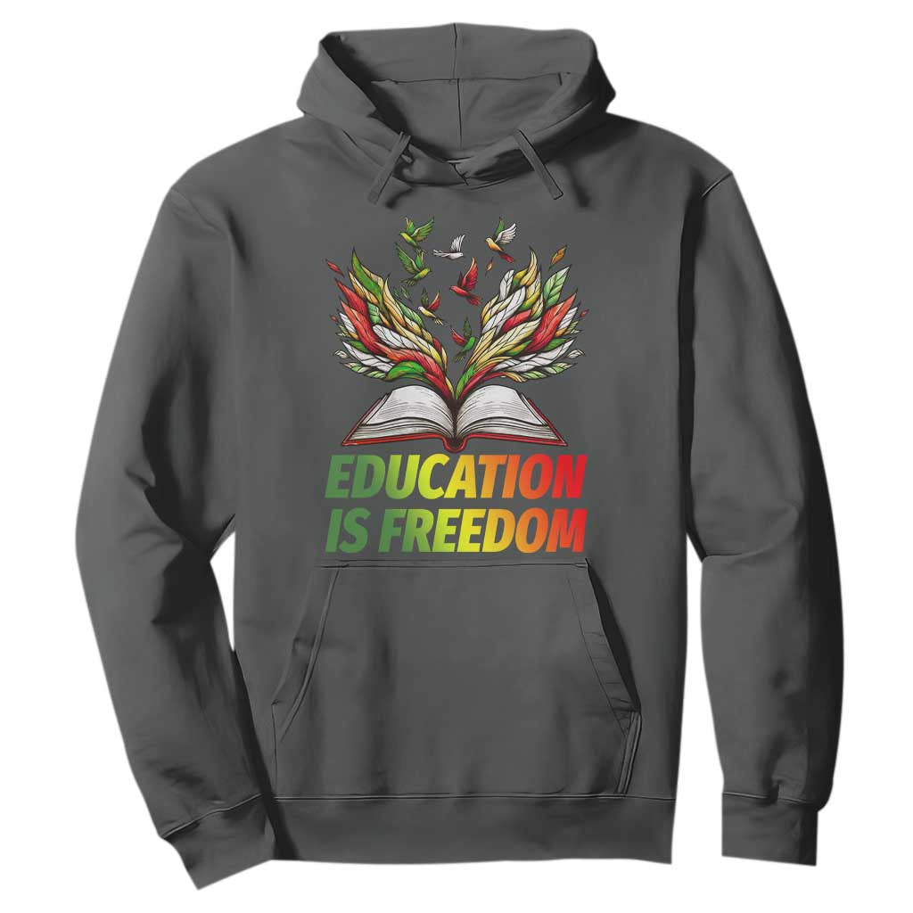 Education Is Freedom Hoodie Inspirational Black Teacher Gift - African Pride