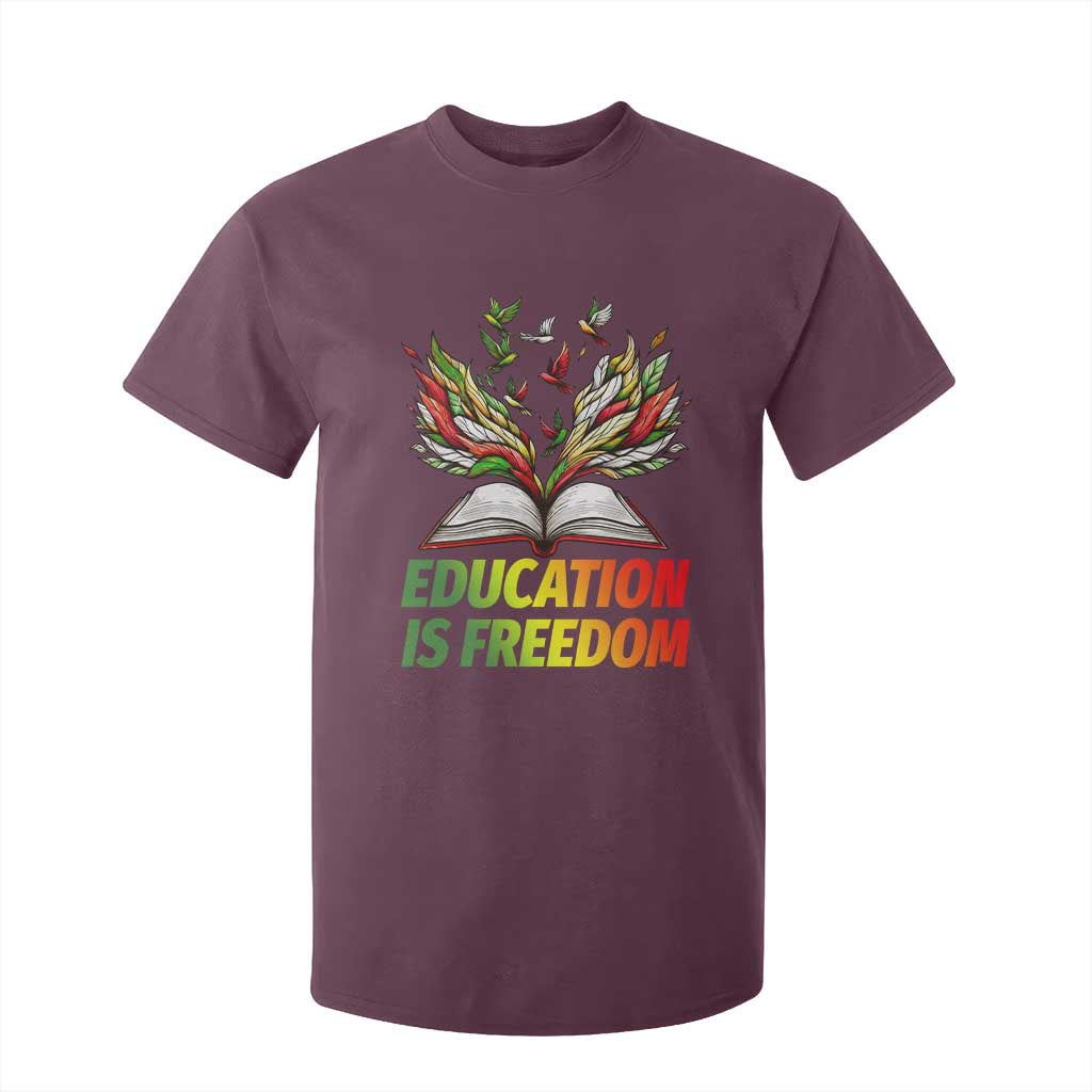 Education Is Freedom T Shirt For Kid Inspirational Black Teacher Gift - African Pride