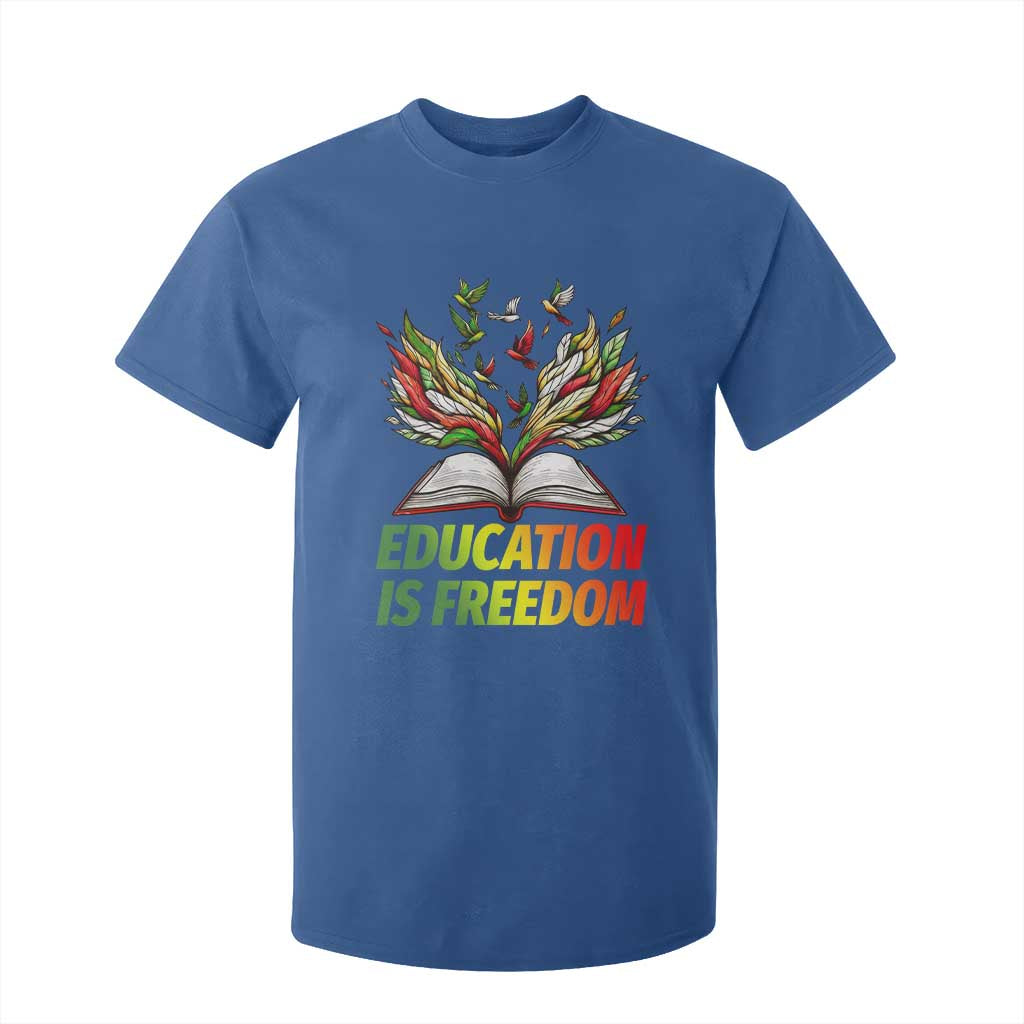 Education Is Freedom T Shirt For Kid Inspirational Black Teacher Gift - African Pride