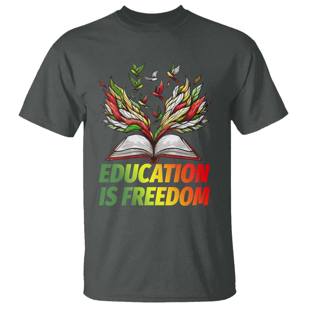 Education Is Freedom T Shirt Inspirational Black Teacher Gift - African Pride