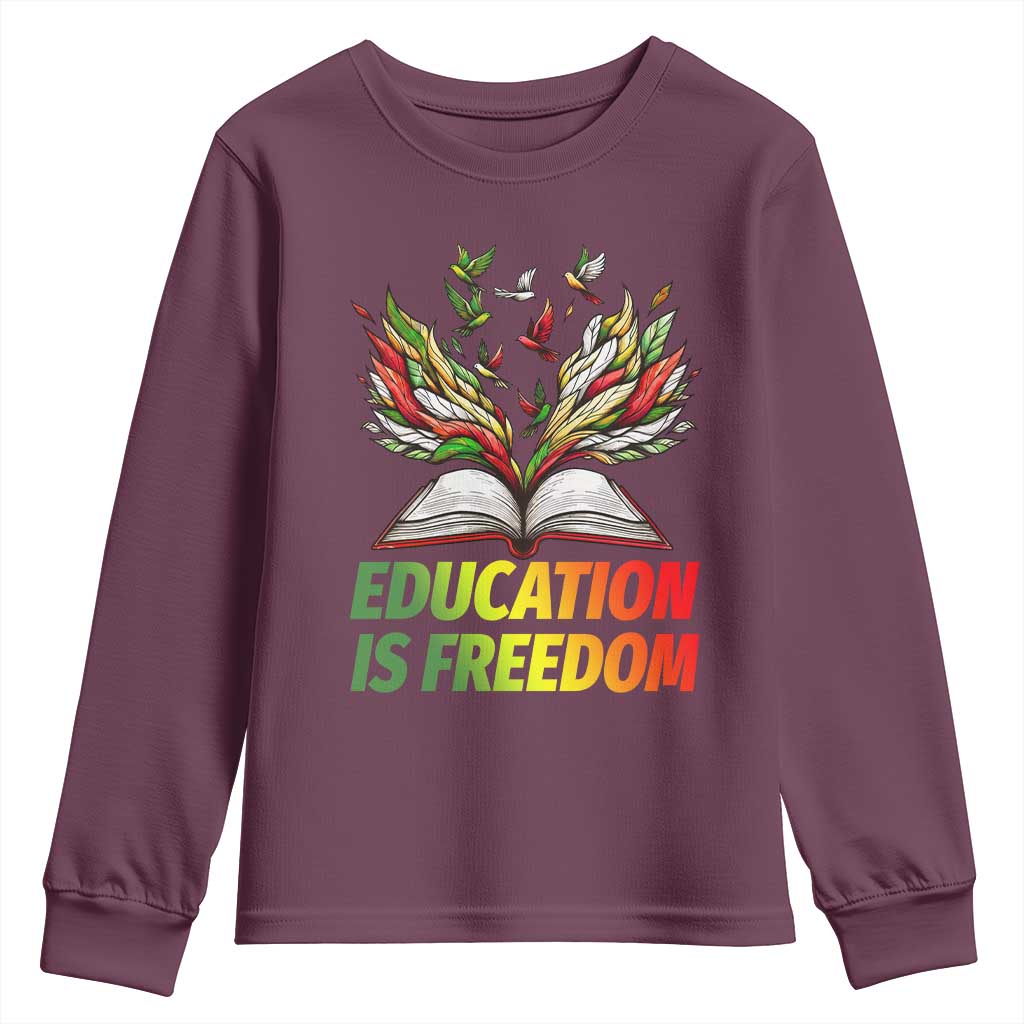 Education Is Freedom Youth Sweatshirt Inspirational Black Teacher Gift - African Pride