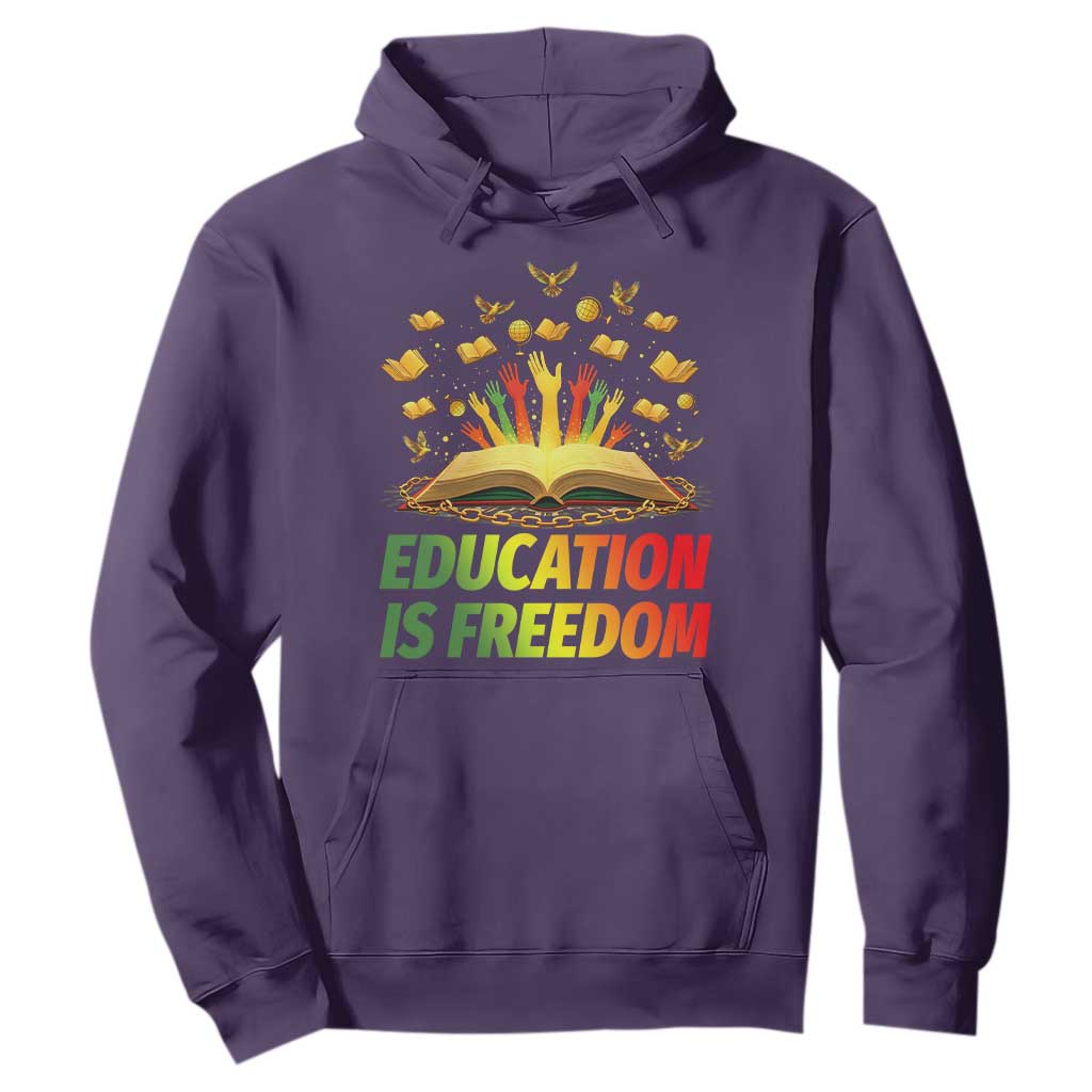 Education Is Freedom Hoodie Black Education Teacher Gift - African Pride