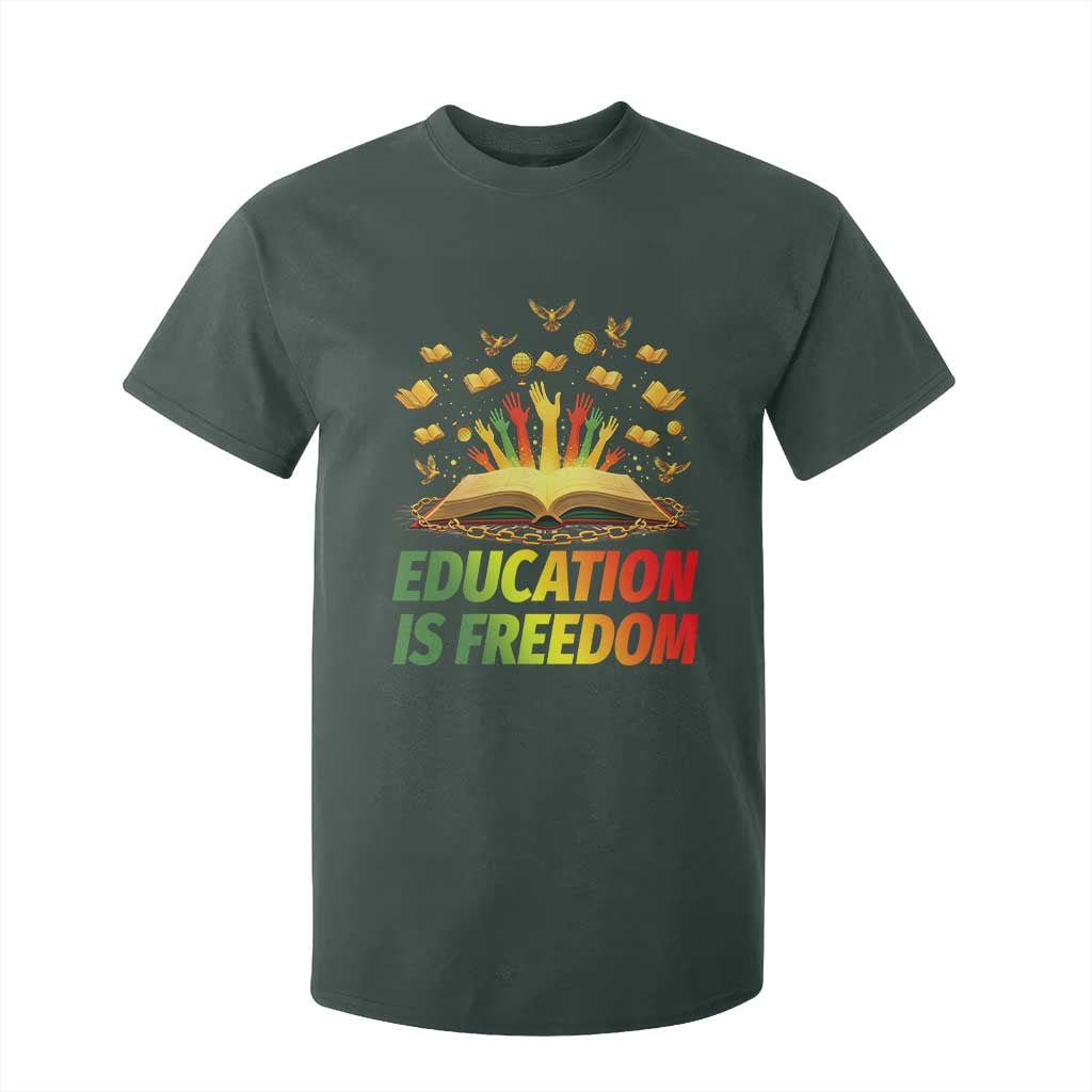 Education Is Freedom T Shirt For Kid Black Education Teacher Gift - African Pride