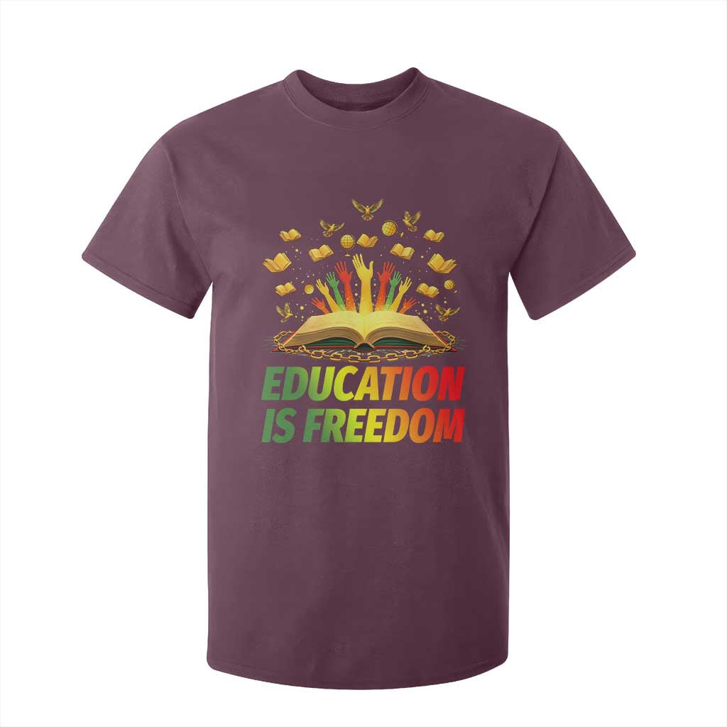 Education Is Freedom T Shirt For Kid Black Education Teacher Gift - African Pride