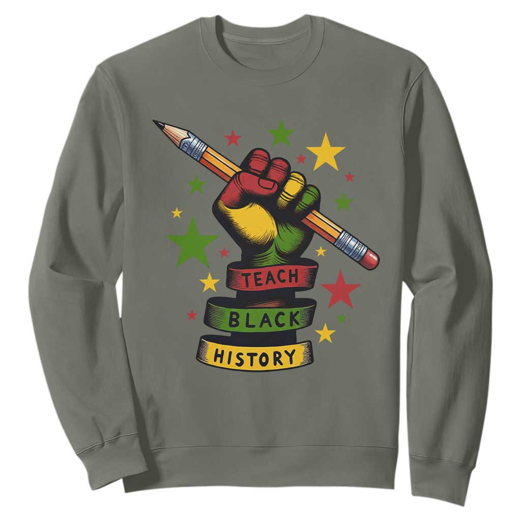 Teach Black History Education Pride Sweatshirt Black History Month - African Pride