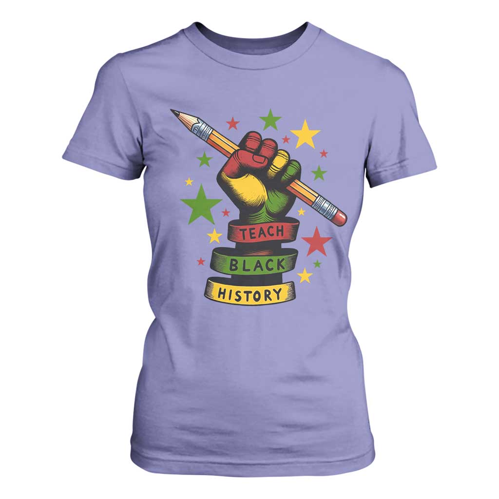Teach Black History Education Pride T Shirt For Women Black History Month - African Pride